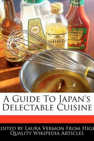 Cover of A Guide to Japan's Delectable Cuisine