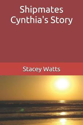 Cover of Shipmates Cynthia's Story