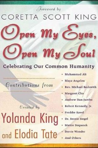 Cover of Open My Eyes Open My Soul: Celebrating Our Common Humanity