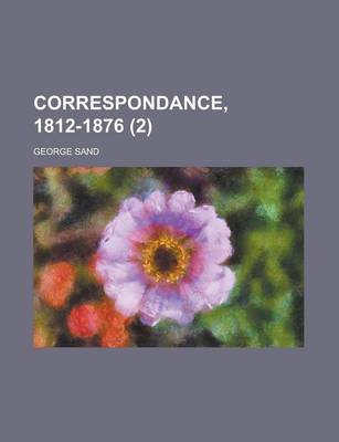Book cover for Correspondance, 1812-1876 (2)