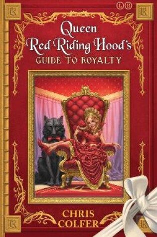 Cover of Queen Red Riding Hood's Guide to Royalty