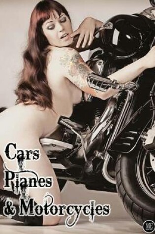 Cover of Cars, Planes & Motorcycles