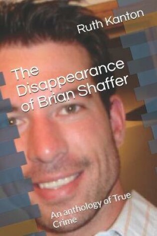 Cover of The Disappearance of Brian Shaffer