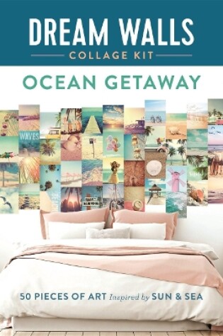 Cover of Dream Walls Collage Kit: Ocean Getaway