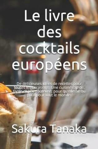 Cover of Le livre des cocktails européens