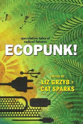Book cover for Ecopunk!