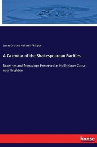 Cover of A Calendar of the Shakespearean Rarities