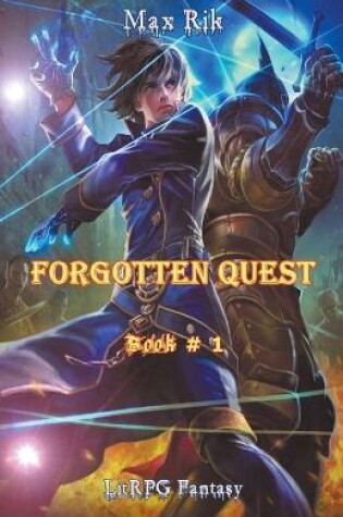 Forgotten Quest (Book # 1)