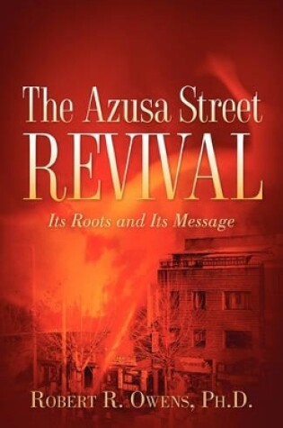 Cover of The Azusa Street Revival