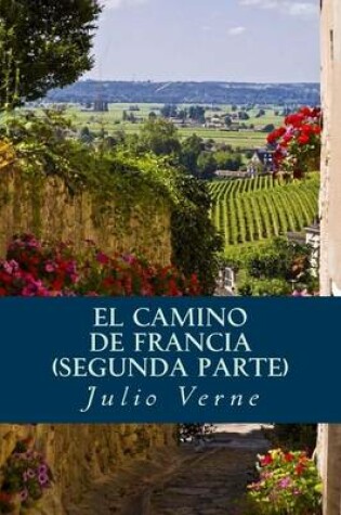 Cover of El Camino de Francia (Segunda Parte)