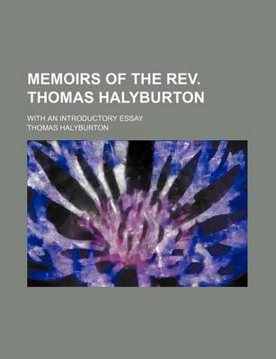 Book cover for Memoirs of the REV. Thomas Halyburton; With an Introductory Essay