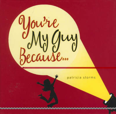 Book cover for You're My Guy Because...