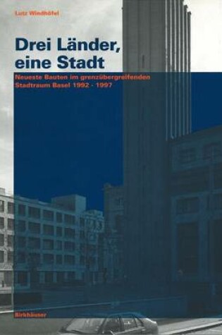 Cover of Drei Lander, Eine Stadt