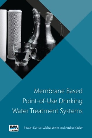 Cover of Membrane based Point-of-Use Drinking Water Treatment System