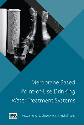 Book cover for Membrane based Point-of-Use Drinking Water Treatment System