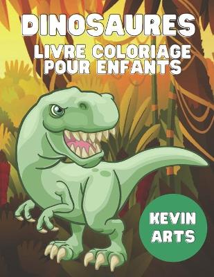 Book cover for Livre coloriage Dinosaures pour les enfants