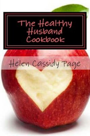 Cover of The Healthy Husband Cookbook