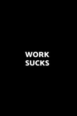 Cover of Work Sucks