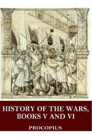 Cover of History of the Wars, Books V and VI