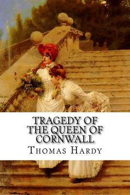 Book cover for Tragedy of the Queen of Cornwall