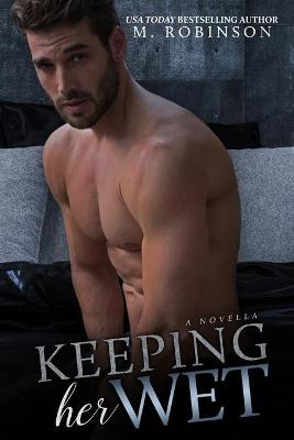 Book cover for Keeping Her Wet