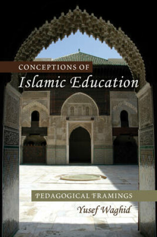 Cover of Conceptions of Islamic Education