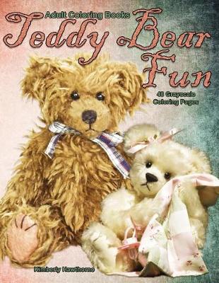 Book cover for Adult Coloring Books Teddy Bear Fun