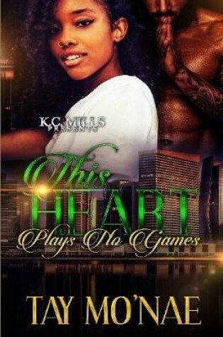 Cover of The Heart Plays No Games