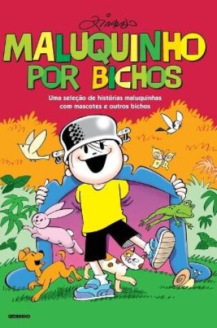 Cover of Maluquinho Por Bichos