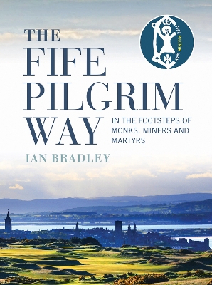 Book cover for The Fife Pilgrim Way