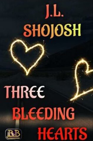 Cover of Three Bleeding Hearts