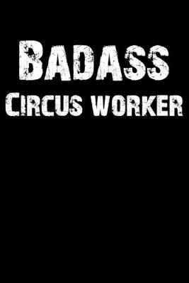 Book cover for Badass Circus Worker