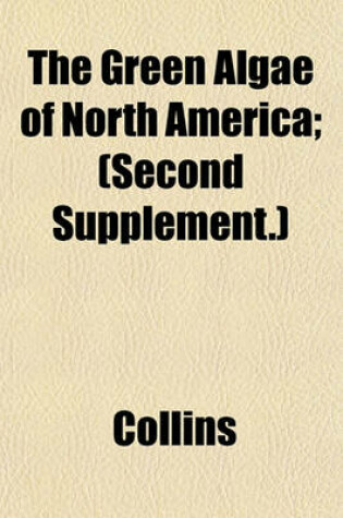 Cover of The Green Algae of North America