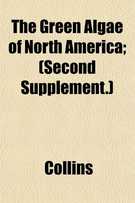 Book cover for The Green Algae of North America