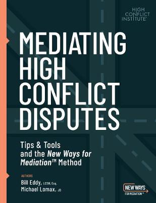 Book cover for Mediating High Conflict Disputes