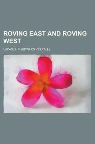 Cover of Roving East and Roving West