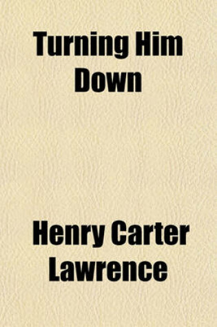 Cover of Turning Him Down; Credit Letters Pertaining to Declined Orders