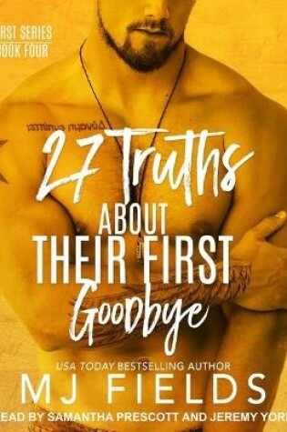 Cover of 27 Truths about Their First Goodbye