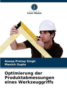 Book cover for Optimierung der Produktabmessungen eines Werkzeuggriffs