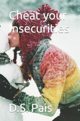 Cover of Cheat your Insecurities