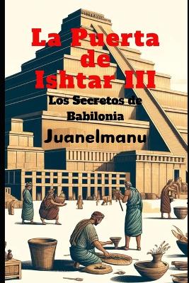 Cover of La Puerta de Ishtar III