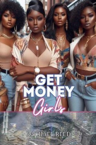 Cover of Get Money Girls