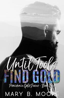 Book cover for Until Fools Find Gold