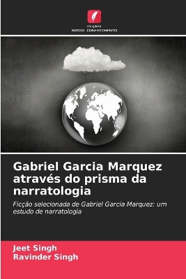 Book cover for Gabriel Garcia Marquez através do prisma da narratologia