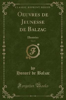 Book cover for Oeuvres de Jeunesse de Balzac, Vol. 1