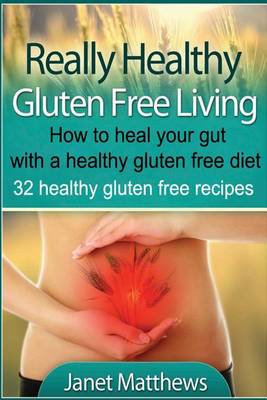 Book cover for Really Healthy Gluten Free Living