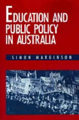 Book cover for Education and Public Policy in Australia