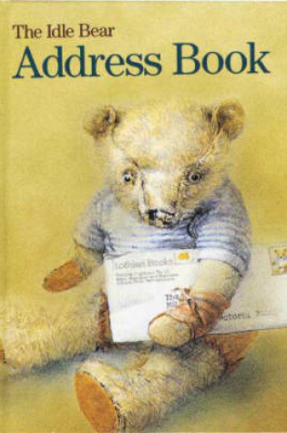 Cover of The Idle Bear Address Book