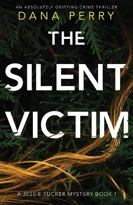 Book cover for The Silent Victim