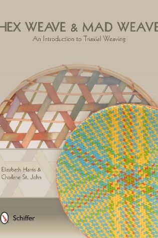 Cover of Hex Weave & Mad Weave